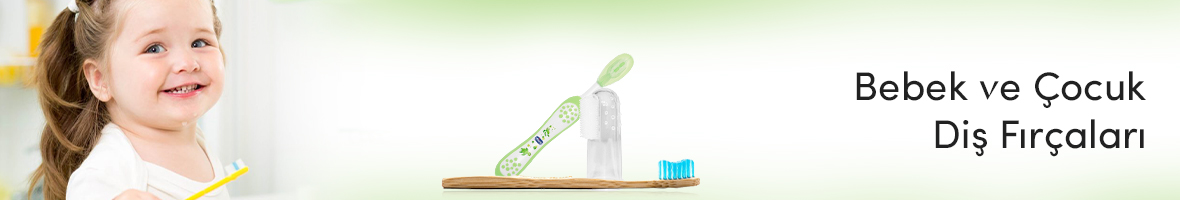 Bebek ve Çocuk Diş Fırçaları